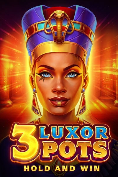 3 Luxor Pots Hold and Win slot game with Egyptian queen